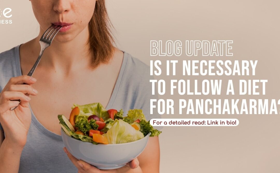 Is It Necessary to Follow a Diet for Panchakarma?