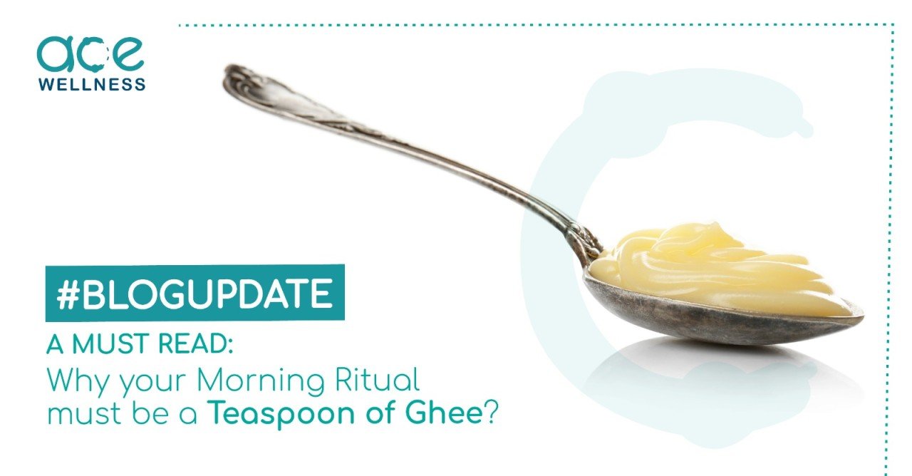 Why your Morning Ritual must be a Teaspoon of Ghee?