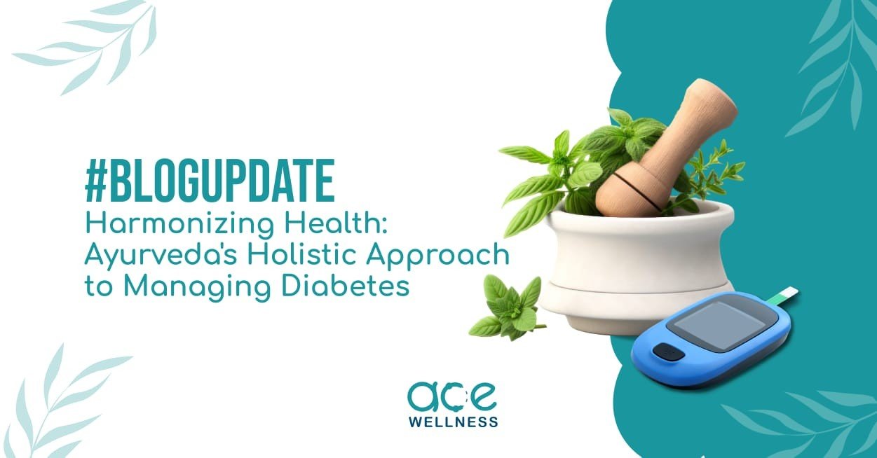 Harmonizing Health: Ayurveda’s Holistic Approach to Managing Diabetes
